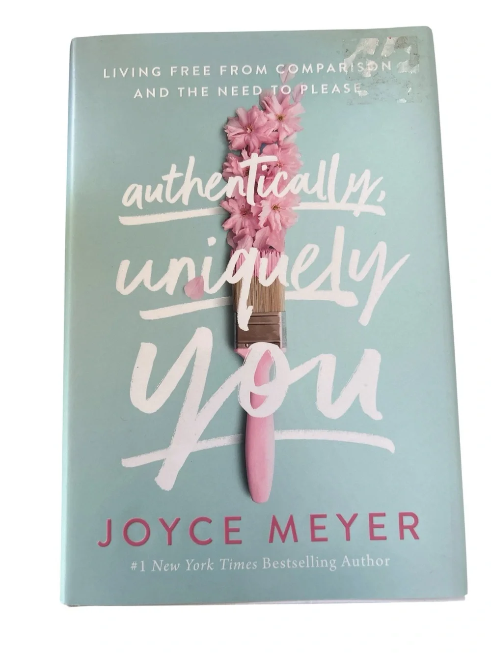 Authentically, Uniquely You by Joyce Meyer - Turquoise & Pink Hardcover